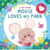 KNYGA Bookshop MOUSE LOVES HIS PARK