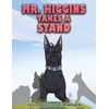 KNYGA Bookshop Mr. Higgins Takes a Stand