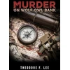 KNYGA Theodore F Lee Murder on Wolf Owl Bank