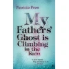 KNYGA Bookshop My Fathers' Ghost is Climbing in the Rain