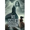 KNYGA Bookshop My Sister's Shadow