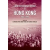KNYGA Bookshop New Documentary History of Hong Kong, 1945 1997