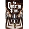 KNYGA Bookshop No Quarter Given
