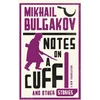 KNYGA Bookshop Notes on a Cuff and Other Stories: New Translation