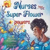 KNYGA Bookshop Nurses Have Super Flower Powers