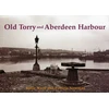 KNYGA Bookshop Old Torry and Aberdeen Harbour