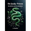 KNYGA Bookshop On Snake-PoisonIts Action and Its Antidote (Edition2024)