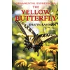 KNYGA Bookshop Ornamental Expressions: The Geltona Butterfly