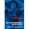 KNYGA Bookshop Our Gun, Our Consciousness, and the Collective
