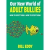 KNYGA Bookshop Our New World of Adult Bullies