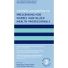 KNYGA Bookshop Oxford Handbook of Prescribing for Nurses and Allied Health Professionals