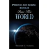 KNYGA Bookshop Parvon Zin Koban Book 8: Brave New World
