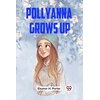 KNYGA Bookshop Pollyanna Grows Up (Edition2023)