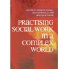 KNYGA Bookshop Practising Social Work in a Complex World