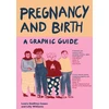 KNYGA Bookshop Pregnancy and Birth: A Graphic Guide