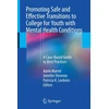 KNYGA Bookshop Promoting Safe and Effective Transitions to College for Youth with Mental Health Conditions