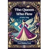 KNYGA Bookshop Queen Who FlewA Fairy Tale (Edition2024)