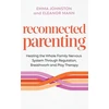 KNYGA Bookshop Reconnected Parenting