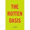 KNYGA Im Rowett Rotten Oasis
