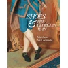 KNYGA Bookshop Shoes and the Georgian Man