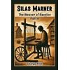 KNYGA Bookshop Silas MarnerThe Weaver of Raveloe Part II (Edition2024)