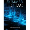 KNYGA Bookshop Skimmer – Tic Tac