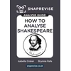 KNYGA SnapRevise Analysis Guide: How to Analyse Shakespeare