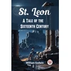 KNYGA Bookshop St. LeonA Tale of the Sixteenth Century (Edition2024)