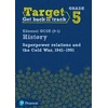 KNYGA Bookshop Target Grade 5 Edexcel GCSE (9-1) History Superpower Relations and the Cold War 1941-91 Workbook