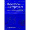 KNYGA Bookshop Theoretical Astrophysics: Volume 3, Galaxies and Cosmology