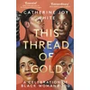 KNYGA Bookshop This Thread of Gold