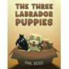 KNYGA Bookshop Three Labrador Puppies