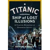 KNYGA Bookshop Titanic: Ship of Lost Illusions
