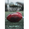 KNYGA Bookshop Title Quests: A Complete History of the National Football League's Championship Series
