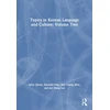 KNYGA Bookshop Topics in Korean Language and Culture: Volume Two