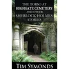 KNYGA Bookshop Torso At Highgate Cemetery and other Sherlock Holmes Stories