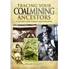 KNYGA Bookshop Tracing Your Coalmining Ancestors: A Guide for Family Historians