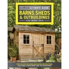 KNYGA Bookshop Ultimate Guide: Barns, Sheds &amp; Outbuildings, Updated 4th Edition