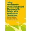 KNYGA Bookshop Using Acceptance and Commitment Therapy with Adults with Intellectual Disabilities