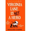 KNYGA Rosalind Stopps Virginia Lane is Not a Hero