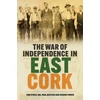 KNYGA Bookshop War of Independence in East Cork