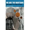 KNYGA Bookshop We Are The Martians: The Legacy of Nigel Kneale [trade paperback