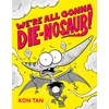 KNYGA Bookshop We're All Gonna Die-nosaur!