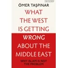 KNYGA Bookshop What the West is Getting Wrong about the Middle East