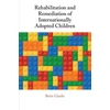 KNYGA Boris Gindis Rehabilitation and Remediation of Internationally Adopted Children