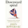KNYGA Bowers John Downward Spiral