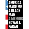 KNYGA Boyah J Farah America Made Me a Juodas Man