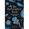 KNYGA Brad Fox Bathysphere Book, Effects of the Luminous Ocean Depths
