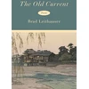KNYGA Brad Leithauser Old Current