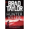 KNYGA Brad Taylor Medžiotojas žudikas